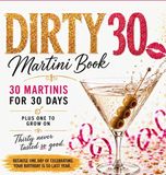 Dirty 30 Martini Book
