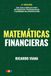 Matemáticas financieras: Una guía completa para estudiantes, profesionales y exámenes de certificación (Edición premium con interior en color)