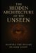 The Bol The Hidden Architecture Of The Unseen