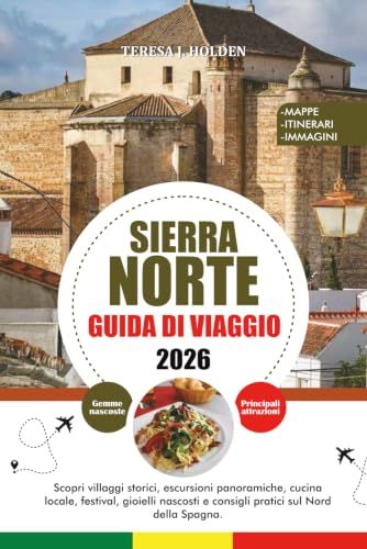 GUIDA DI VIAGGIO SIERRA NORTE 2026