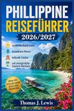 PHILLIPPINE Philippine Reiseführer 2026/2027