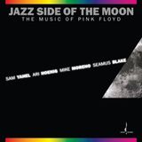 Jazz Sam Yahel, Mike Moreno, Ari Hoenig & Seamus Blake - Jazz Side Of The Moon: The Music Of Pink Floyd (SACD)
