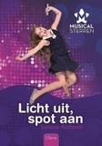 Clavis Uitgeverij Musicalsterren 1 - Licht uit, spot aan
