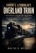 Robert Libri GmbH Books on Machine- Robert G. LeTourneau's Overland Train