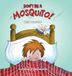Don't Be A Mosquito!