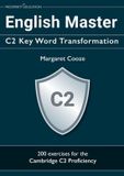 English Master C2 Key Word Transformation