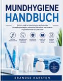 MUNDHYGIENE Independently Published Mundhygiene Handbuch