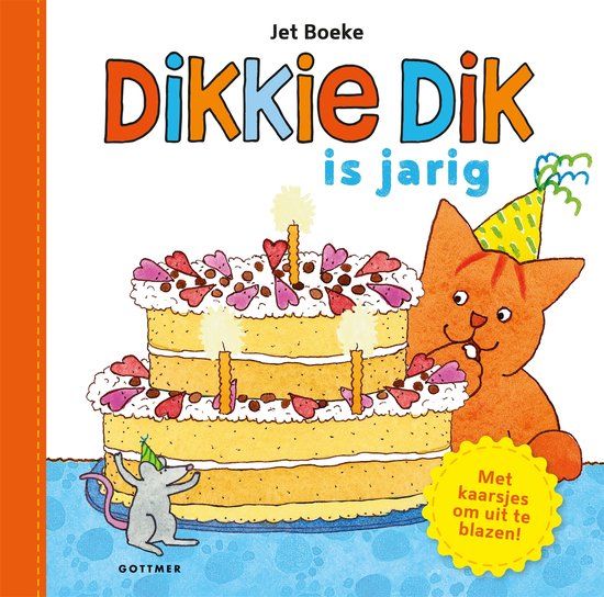 Dikkie Gottmer Dikkie Dik - Dikkie Dik is jarig
