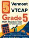 5 Effortless Math Education 5 Vermont VTCAP Grade 5 Math Practice Tests