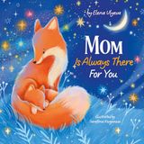 Mom Is Always There For You