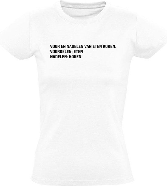 Sol's Voor en nadelen van eten en koken Dames T-shirt - Wit - 5XL