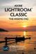 Adobe The Missing FAQ Adobe Lightroom Classic - The Missing FAQ (2025 Release)