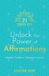 21 Hay House UK Ltd 21 Days to Unlock the Power of Affirmations Paperback