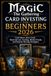 Magic The Gathering Card Investing for Beginners 2026