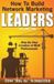 How Libri GmbH Network Marketing Leadership- How To Build Network Marketing Leaders Volume One