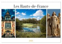 Les CALVENDO Les Hauts-de-France (Calendrier mural 2026 DIN A3 vertical), CALVENDO calendrier mensuel