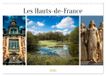 Les CALVENDO Les Hauts-de-France (Calendrier mural 2026 DIN A3 vertical), CALVENDO calendrier mensuel