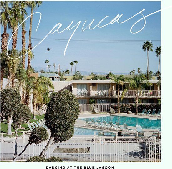 Konkurrent Cayucas - Dancing At The Blue Lagoon (LP)