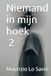Niemand in mijn hoek deel 2