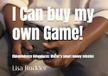 I Can buy my own Game!: Kidependence Adventures: Walter’s smart money mission