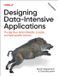 Designing O'Reilly Media Designing Data-Intensive Applications 2e