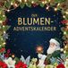 Der FlipFlop Der Blumen-Adventskalender