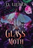 The Ink & Magick The Glass Moth Hardcover