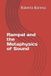 Rampal Roberto Barreca Rampal and the Metaphysics of Sound