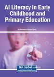 AI Igi Global Scientific Publishing AI Literacy in Early Childhood and Primary Education Paperback