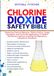 CHLORINE DIOXIDE SAFETY BIBLE: Mastering Chemical Behavior, Dilution Ratios, Usage Standards, and Controlled Applications in Modern Disinfection Systems including the Regulatory Compliance Standards