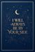 I Celestial Moon and Stars I Will Always Be By Your Side Notebook