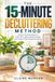 The Libri GmbH The 15-Minute Decluttering Method