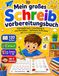 Mein großes Schreibvorbereitungsbuch