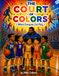 The Court of Colors