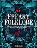 Freaky Wellfleet Press Freaky Folklore Hardcover