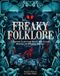 Freaky Wellfleet Press Freaky Folklore Hardcover