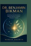 Dr. Benjamin Bikman: Decoding Insulin Resistance: Beyond Calories to Achieve Metabolic Freedom Paperback