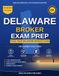 Delaware Real Estate Broker Exam Prep: The Step-by-Step Study Guide to Pass Your Delaware Broker Exam on the First Try, With Practice Tests, Broker Math, and Broker Law Made Easy
