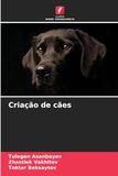 Criação de cães