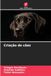Criação de cães