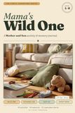 Mama's Wild One: A mother-son activity & memory journal with 40 screen-free bonding activities and memory-keeping pages for ages 4–8, the perfect Mother's Day, birthday, or Christmas gift for Mom