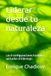 Liderar desde tu naturaleza: Las 8 configuraciones humanas aplicadas al liderazgo