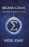 Sigma Game: The Complete Socio-Sexual Hierarchy