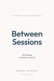 Between Sessions: The Therapy Companion Journal