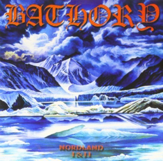 Bathory Nordland I & II - 2CD - 0602276002117