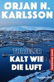 Kalt wie die Luft: Jakob Webers erster Fall: 1