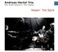Andreas Hertel Trio Feat. Dusko Gay - Keepin' The Spirit (CD)