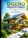 Diseño Arquitectónico con Enfoque Ecológico Guía Completa de Diseño Sustentable y Construcción Responsable