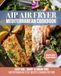 AIP Air Fryer Mediterranean Cookbook for Seniors