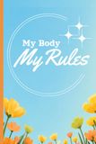 My Body, My Rules Journal